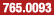 765.0093