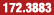 172.3883